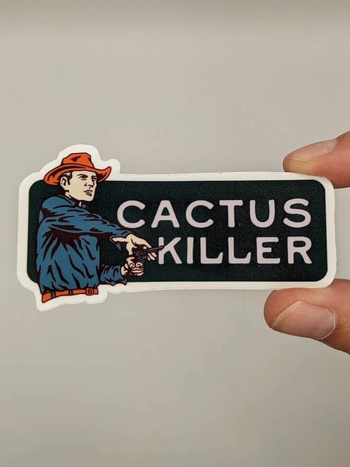 Cactus Killer Sticker | Cowboy Western Houseplant Sticker