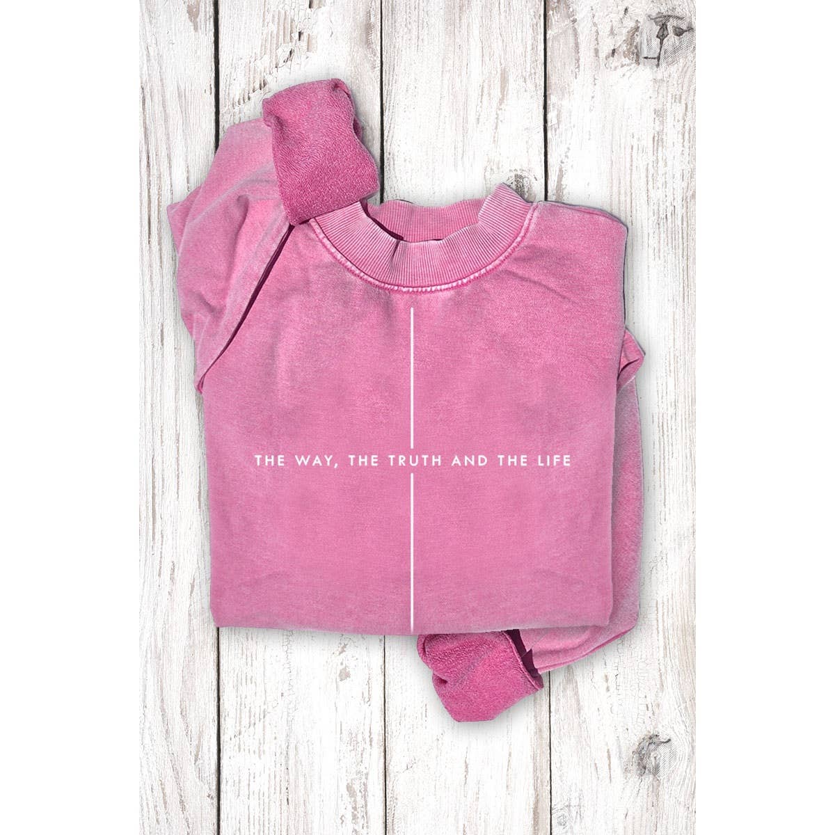 THE WAY THE TRUTH THE LIFE MINERAL GRAPHIC SWEATSHIRTS