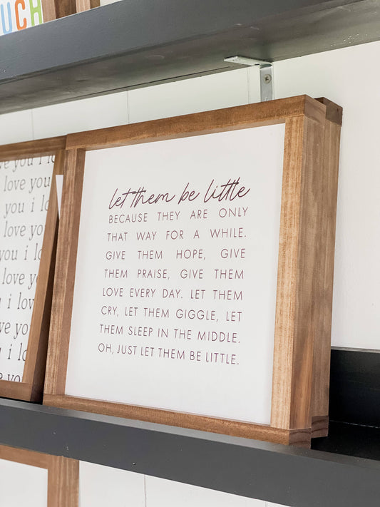 Let Them Be Little | Mother's Day Gifts, Wall Art