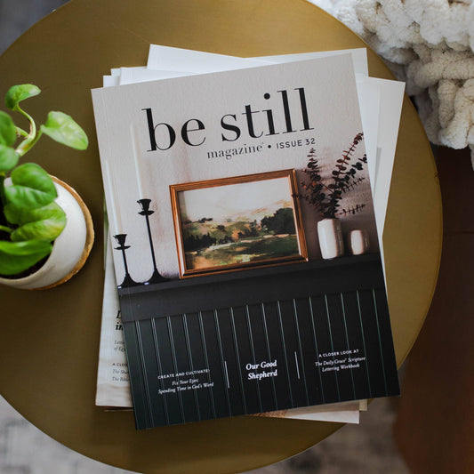 Be Still Magazine | Issue 32