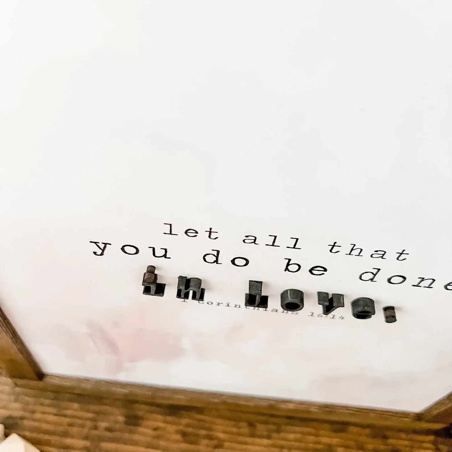 Let All You Do Be Done in Love