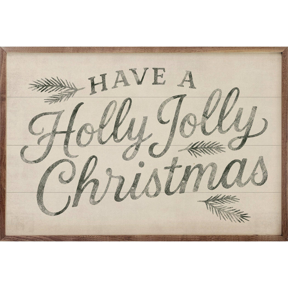 Have A Holly Jolly Christmas
