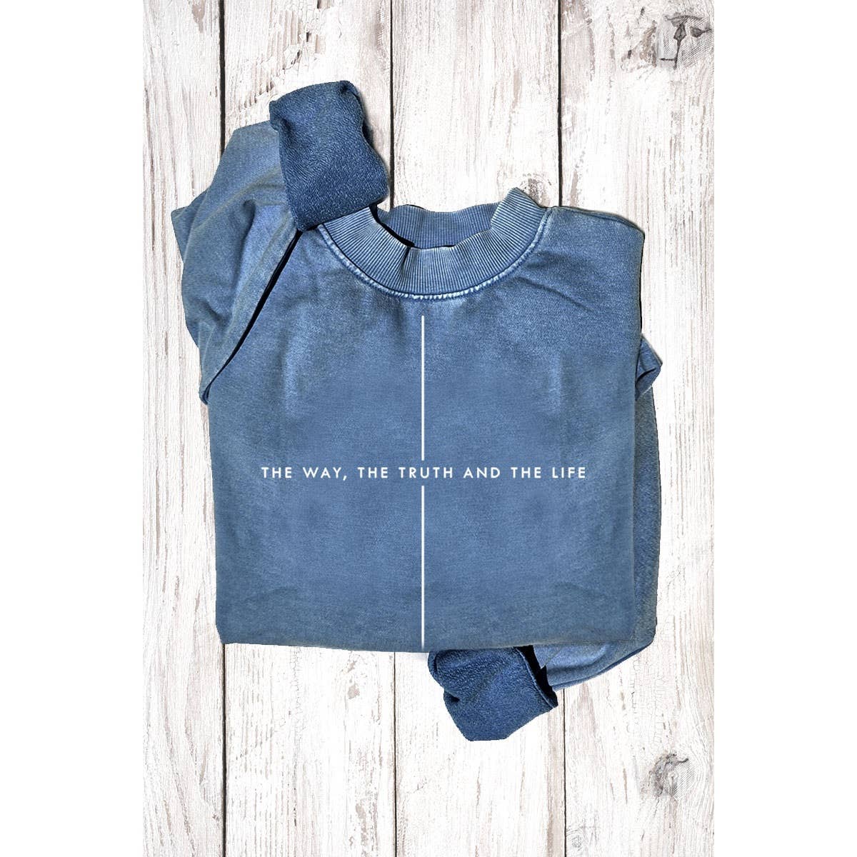 THE WAY THE TRUTH THE LIFE MINERAL GRAPHIC SWEATSHIRTS