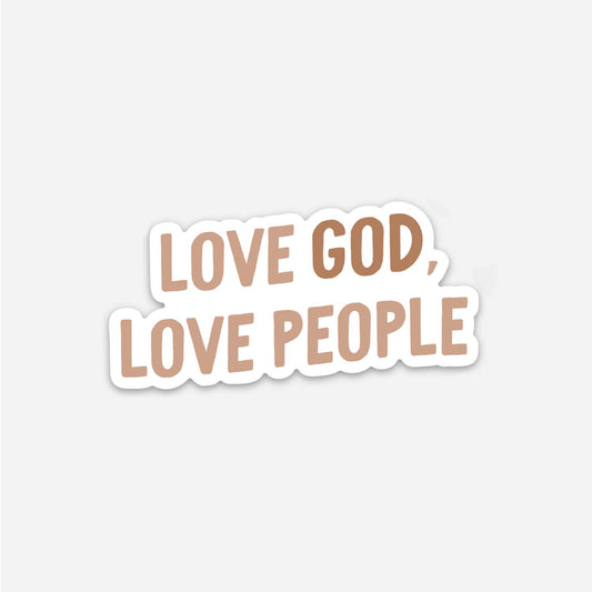 Love God, Love People Sticker