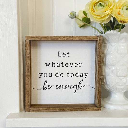 Let Whatever You Do Today - Simple Word Art - Cute Sign